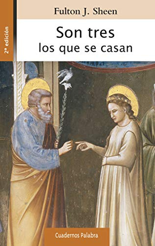 Son tres los que se casan (Cuadernos Palabra, Band 183)