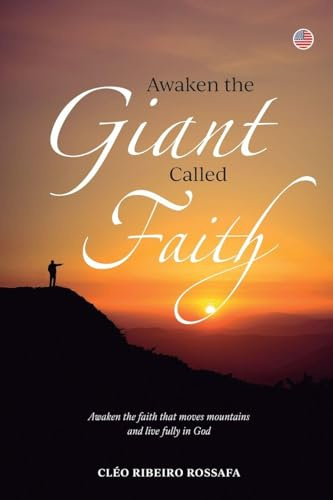 Awaken the Giant Called Faith