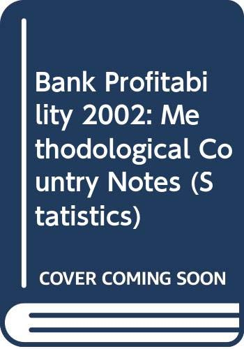 Bank Profitability 2002: Methodological Country Notes (Statistics)