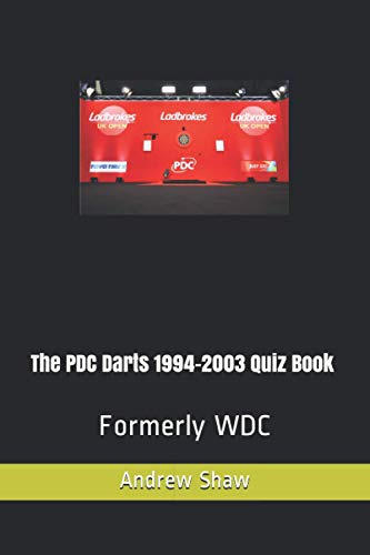 THE PDC Darts Quiz Book: Formerly WDC