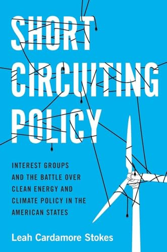 Short Circuiting Policy (Studies in Postwar American Political Development)