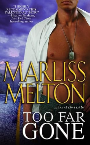 Too Far Gone: Number 6 in series (Navy SEALs, 6)
