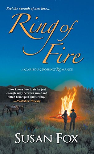 Ring of Fire (A Caribou Crossing Romance, Band 7)
