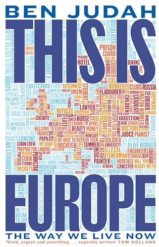 This is Europe: The Way We Live Now