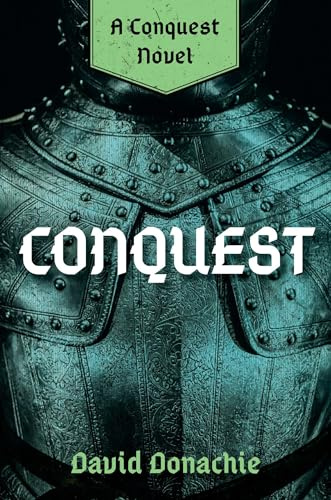 Conquest: A Conquest Novel