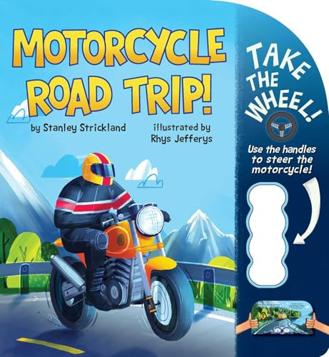 Motorcycle Road Trip! (Take the Wheel!)