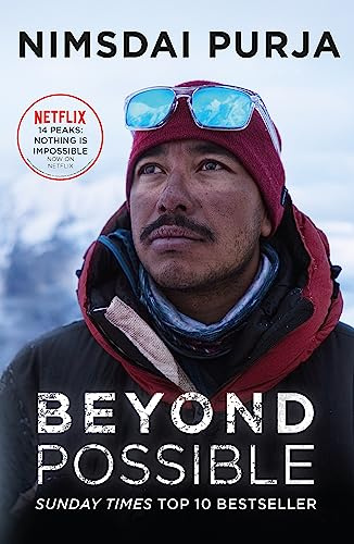 Beyond Possible: The inspirational autobiography of the celebrated mountaineer
