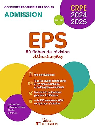 EPS - CRPE 2024-2025 - 50 fiches de remise à niveau: Concours Professeur des écoles - Admission - Oral