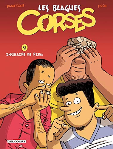 Les Blagues corses T04: Insulaire de rien