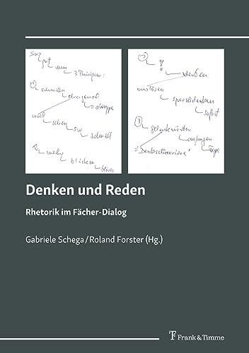 Denken und Reden: Rhetorik im Fächer-Dialog