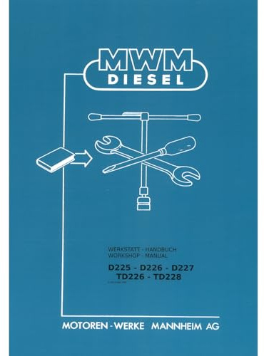 MWM Motor D225 D226 D227 TD226 TD228 Traktor Werkstatthandbuch