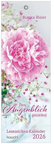 Den Augenblick genießen 2026: Lesezeichenkalender