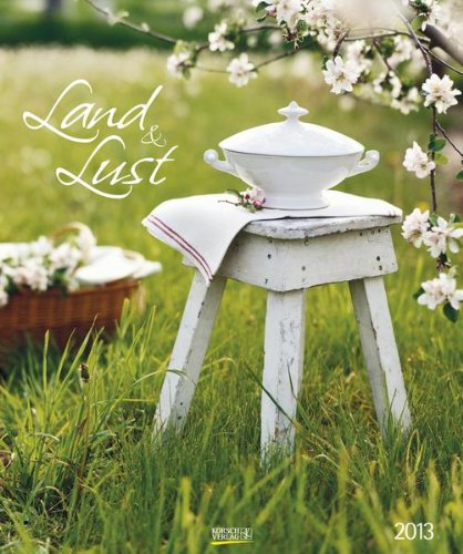 Land & Lust 2013 PhotoArt Kalender