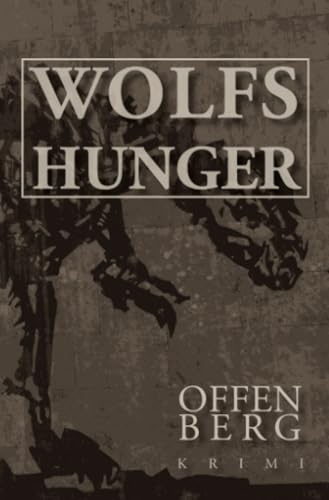 Wolfshunger: Dritter Fall der Polizistin, Albertina Beiersdorff, und des Polizisten, Kevin Magner, Ibbenbüren (Albertina und Kevin, Ibbenbüren)