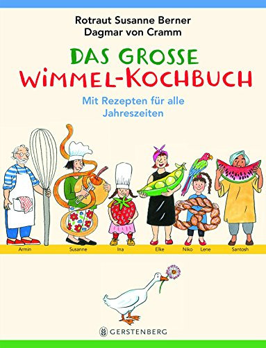 Das große Wimmel-Kochbuch: Mit 70 Rezepten für alle Jahreszeiten: mit Rezepten für alle Jahreszeiten