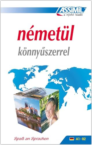 ASSiMiL Nemetül könnyüszerrel - Lehrbuch - Niveau A1-B2: Deutschkurs in ungarischer Sprache für Anfänger und Wiedereinsteiger: Deutschkurs in ungarischer Sprache, Lehrbuch (Niveau A1-B2)