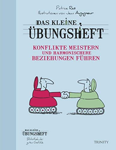 Das kleine Übungsheft - Konflikte meistern und harmonischere Beziehungen führen (DVD Lumira live)
