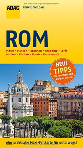 ADAC Reiseführer plus Rom: mit Maxi-Faltkarte zum Herausnehmen