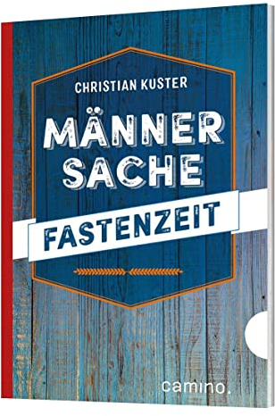 Männersache Fastenzeit