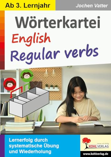 Wörterkartei Englisch Regular Verbs regelmäßige Verben Wortschatz Sekundarstufe Klasse 7 8 9 10 11 12 13 | 562 Verben Lernkartei Vokabeln | 148 ... durch systematische Übungen und Wiederholung