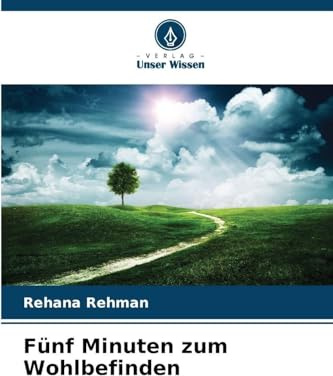 Fünf Minuten zum Wohlbefinden