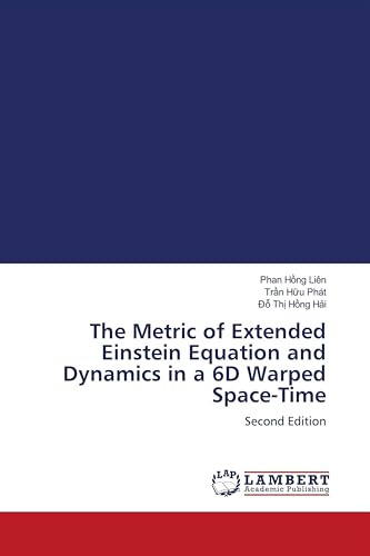 The Metric of Extended Einstein Equation and Dynamics in a 6D Warped Space-Time: Second Edition