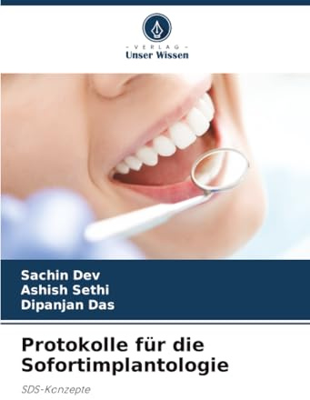Protokolle für die Sofortimplantologie: SDS-Konzepte