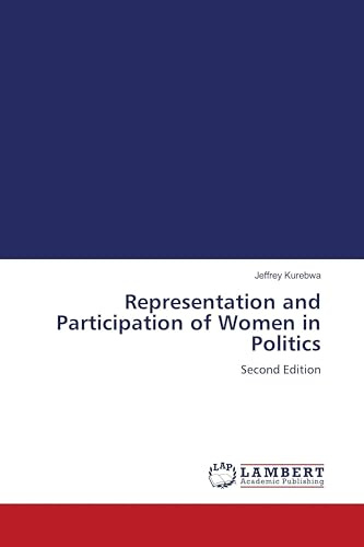 Representation and Participation of Women in Politics: Second Edition