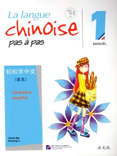 La langue chinoise pas à pas 1: Manuel, Caractère simplifié avec MP3 téléchargeable via QR code