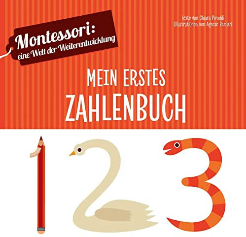 Mein erstes Zahlenbuch: Montessori eine Welt der Weiterentwicklung