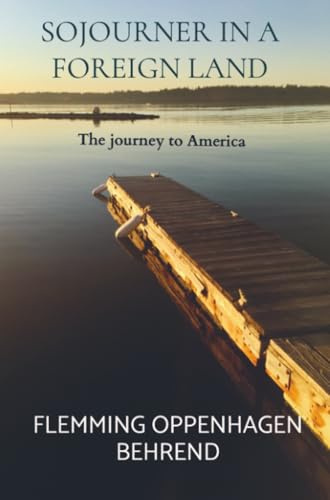 Sojourner in a Foreign land: The journey to America