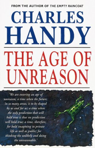 The Age Of Unreason (English Edition)