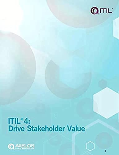 ITIL 4: Drive Stakeholder Value (Managing Professional)