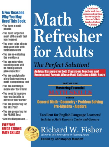 Math Refresher for Adults: The Perfect Solution (Mastering Essential Math Skills)