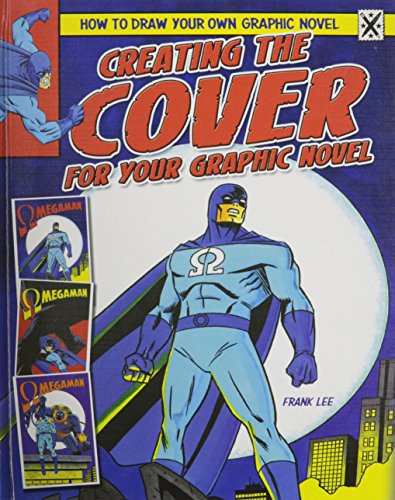 Creating the Cover for Your Graphic Novel (How to Draw Your Own Graphic Novel)