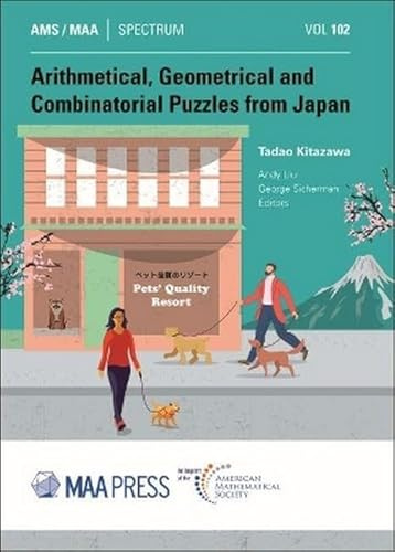 Arithmetical, Geometrical and Combinatorial Puzzles from Japan (Spectrum)