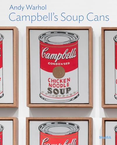 Andy Warhol: Campbell’s Soup Cans (MoMA One on One Series)