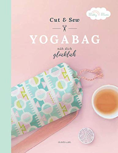 Cut & Sew YOGABAG: näh dich glücklich