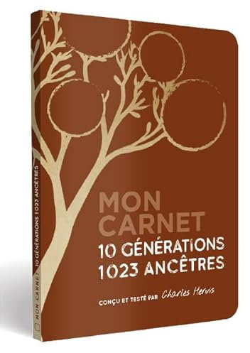 Mon carnet 10 generations 1023 ancetres