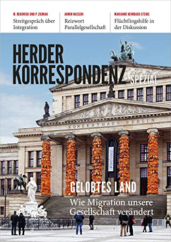 Gelobtes Land: Wie Migration unsere Gesellschaft verändert