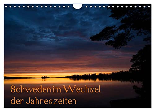 Schweden im Wechsel der Jahreszeiten (Wandkalender 2026 DIN A4 quer), CALVENDO Monatskalender: Wunderschöne Stimmungen und Landschaften aus Schweden (CALVENDO Natur)