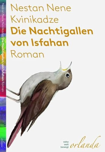 Die Nachtigallen von Isfahan: Roman