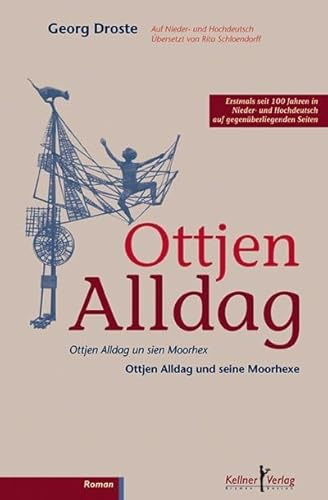 Ottjen Alldag – un sien Moorhex: Niederdeutsch-Hochdeutsch
