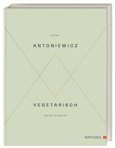 Vegetarisch - Green Glamour