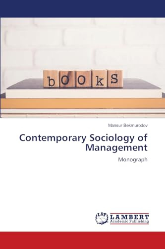 Contemporary Sociology of Management: Monograph
