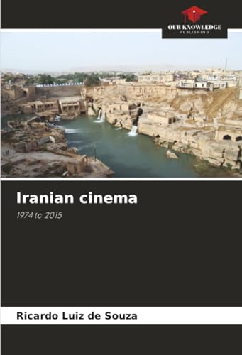 Iranian cinema: 1974 to 2015