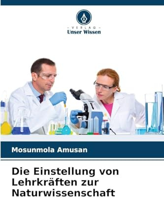 Die Einstellung von Lehrkräften zur Naturwissenschaft: DE
