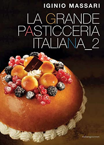 La grande pasticceria italiana (Vol. 2)