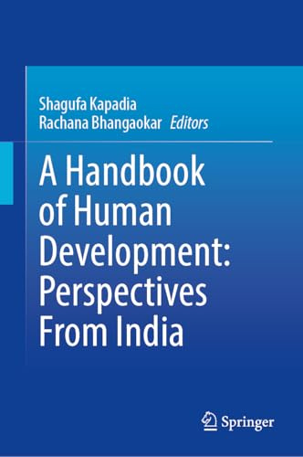 A Handbook of Human Development: Perspectives From India