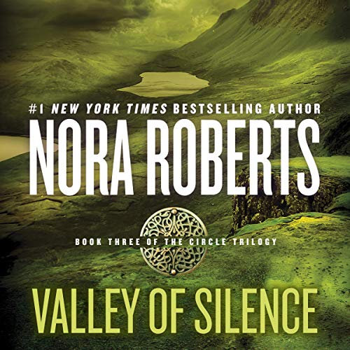 Valley of Silence: Circle Trilogy, Book 3